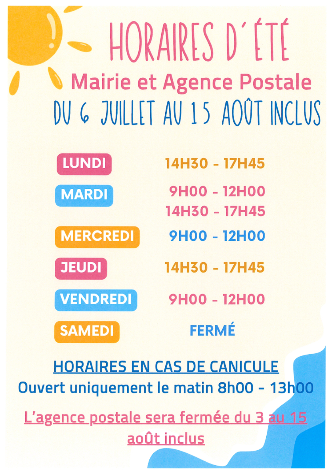 Horaires d'&eacute;t&eacute;